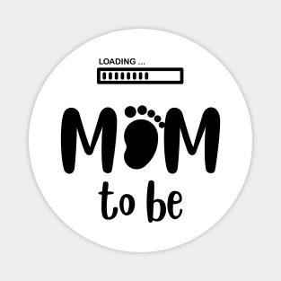 Mom to be Magnet